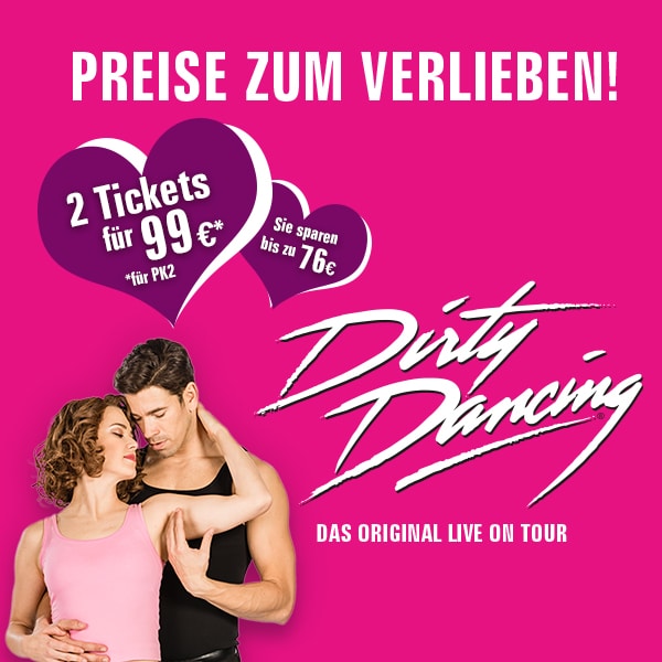 Dirty Dancing Tickets günstig
